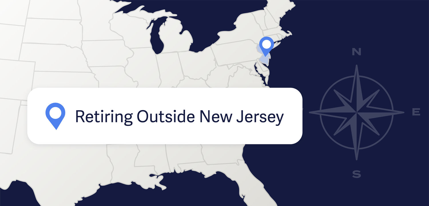 Looking to Retire Outside of New Jersey Here s What You Need to Know. Vision Retirement
